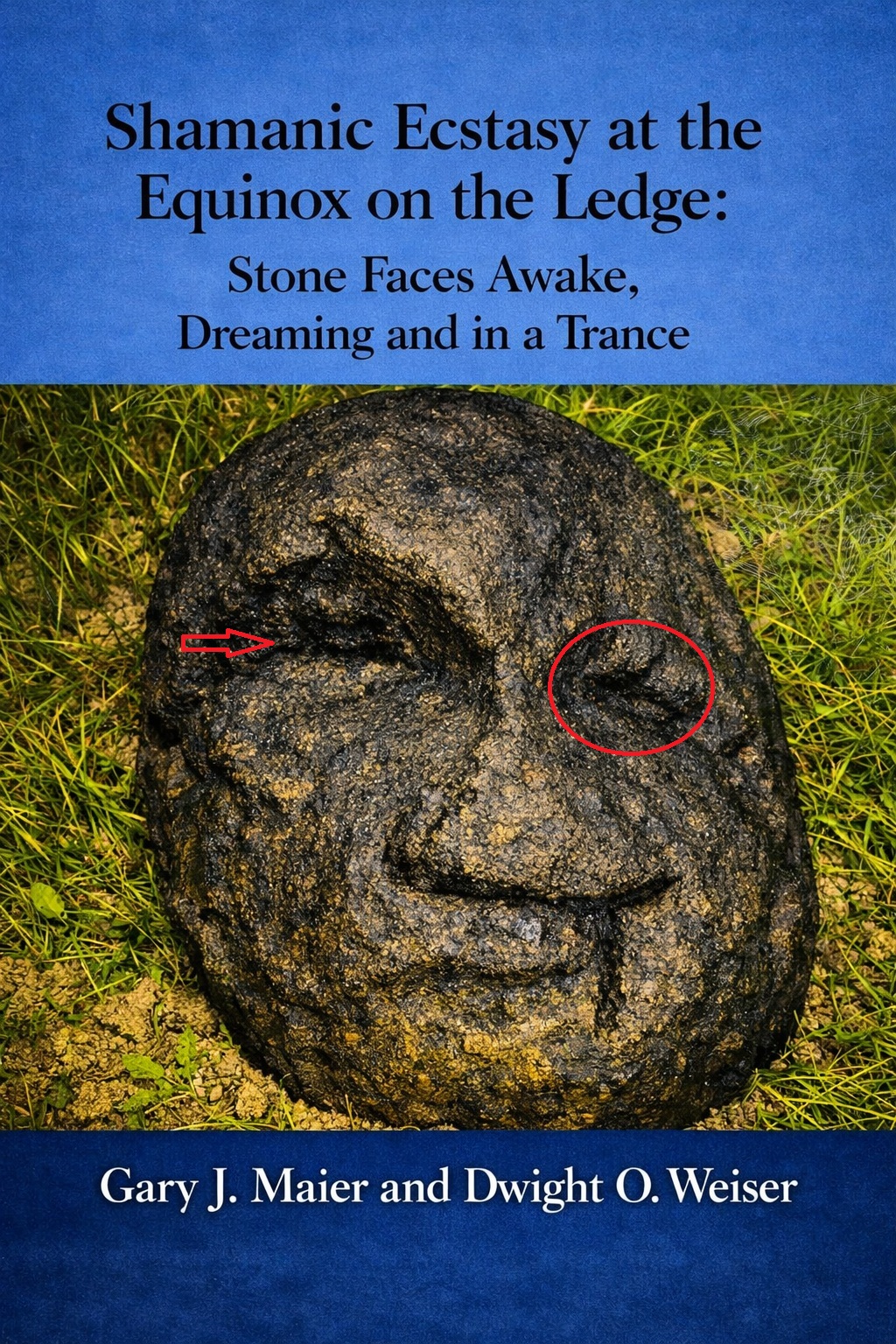 Shamanic Ecstasy at the Equinox on the Ledge: Stone Faces Awake, Dreaming and in a Trance.